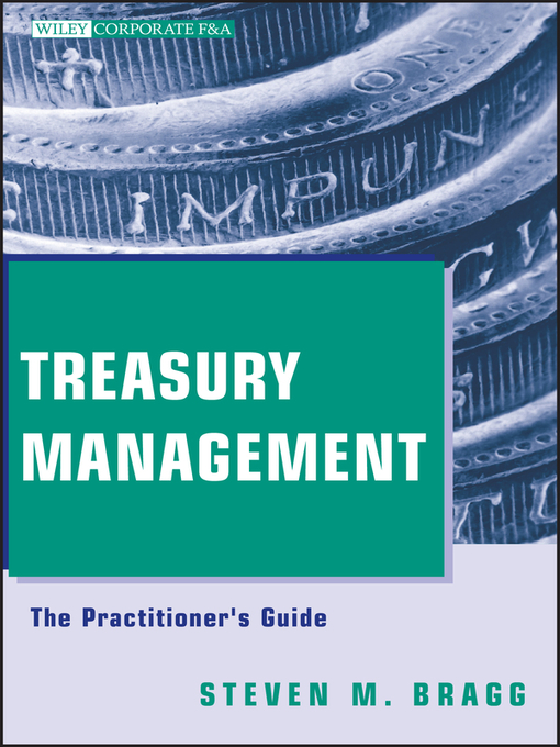 Title details for Treasury Management by Steven M. Bragg - Available